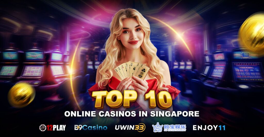 Top Best Trusted Online Casino Singapore