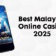 Malaysia Online Casino 2025