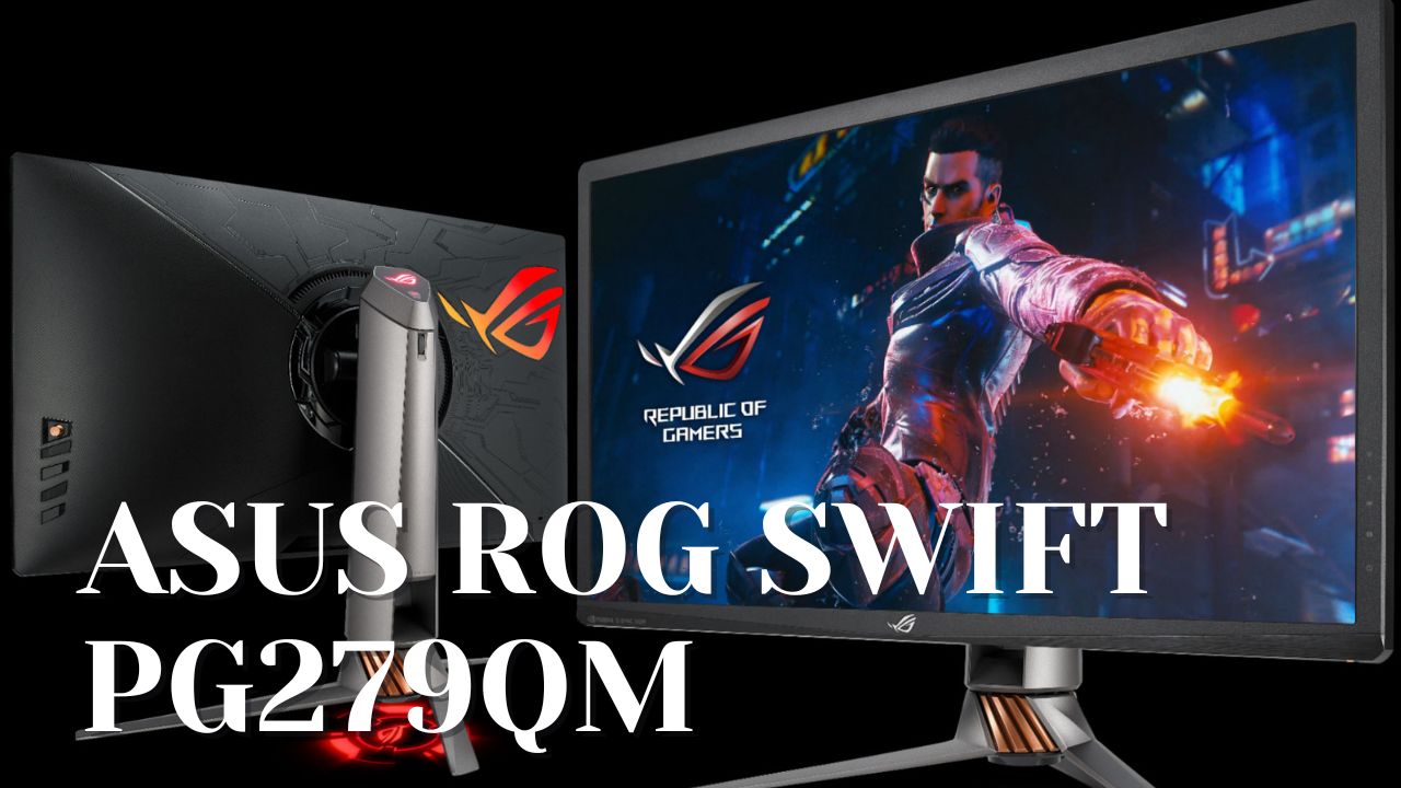 ASUS ROG Swift PG279QM 27-inch 1440p 240Hz gaming monitor with G-SYNC module