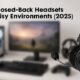 Best Closed-Back Headsets