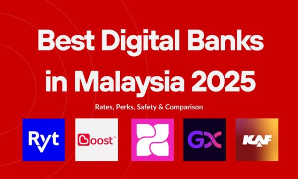 Feature image showing logos of RYT Bank, GXBank, Boost Bank, AEON Bank and KAF Bank under the title Best Digital Banks in Malaysia 2025