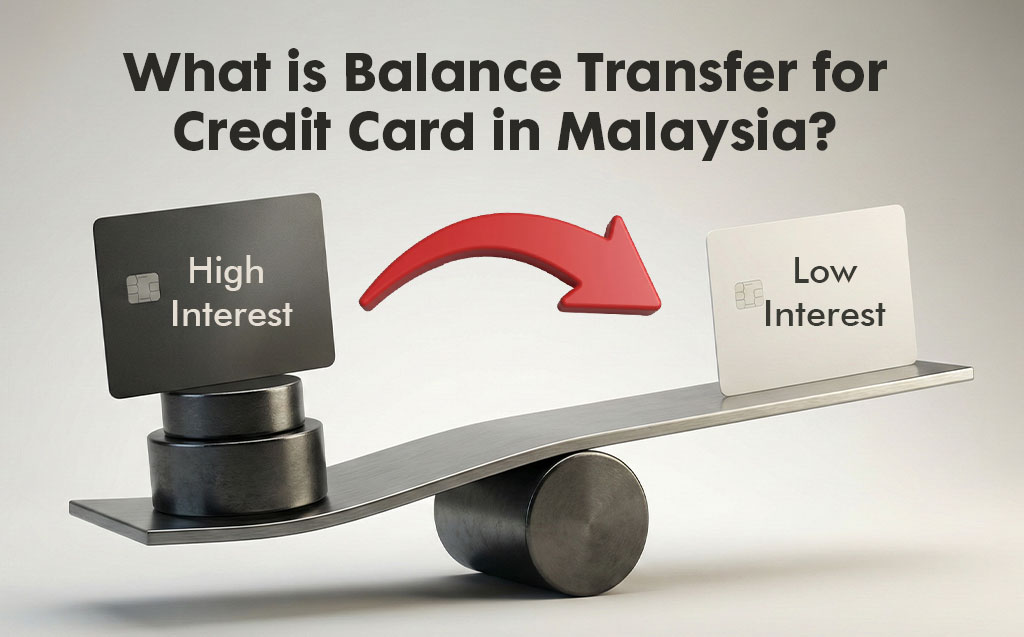 What is Balance Transfer in Malaysia